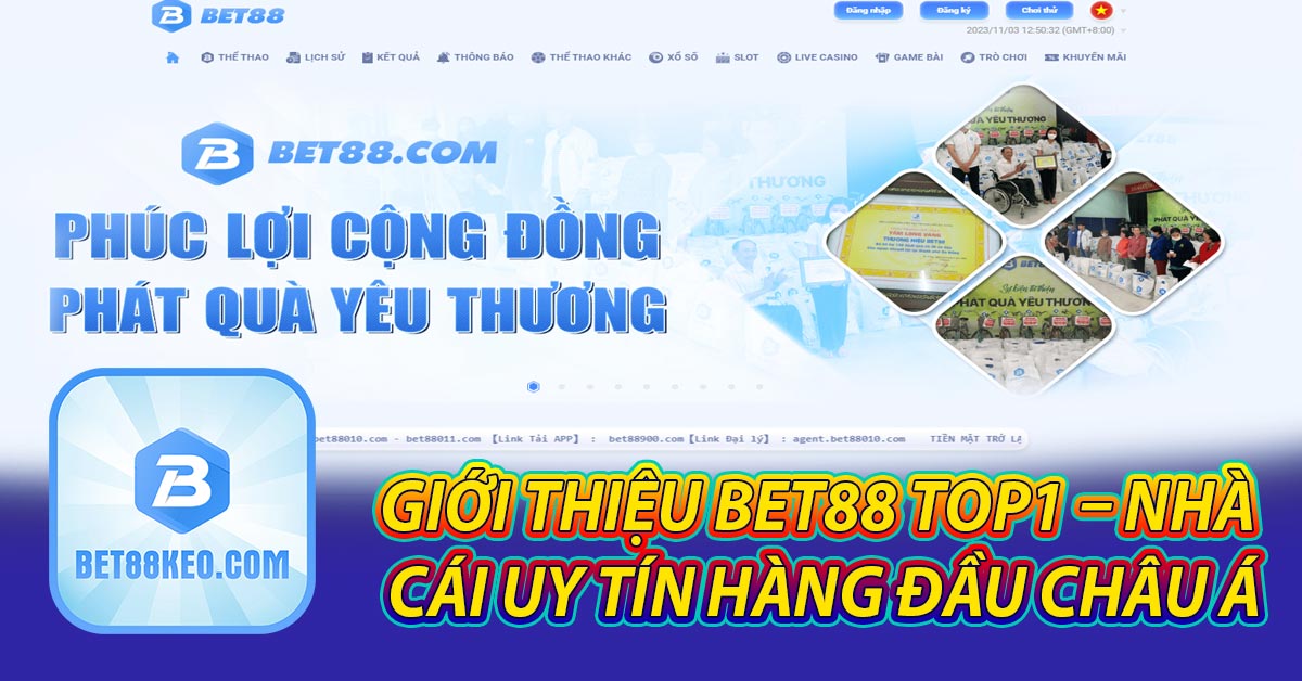 Giới thiệu BET88 top1 – Nhà cái uy tín hàng đầu Châu Á